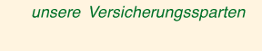 unsere Versicherungssparten